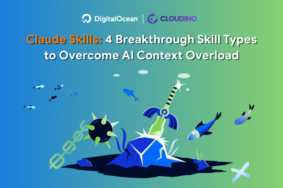 Claude Skills: 4 Breakthrough Skill Types to Overcome AI Context Overload